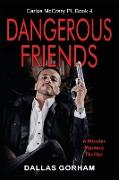 Dangerous Friends
