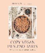 Cozy Vegan Pies and Tarts