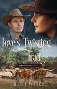 Love's Twisting Trail