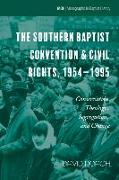 The Southern Baptist Convention & Civil Rights, 1954-1995