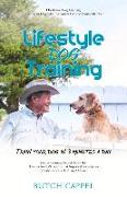Lifestyle Dog Training: Volume 1
