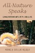 All Nature Speaks: Conversations with Pets & Wildlife