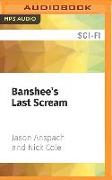 Banshee's Last Scream