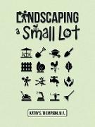 Landscaping a Small Lot