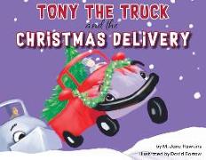 Tony the Truck and the Christmas Delivery