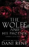 The Wolfe & His Phoenix