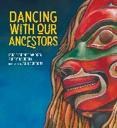 Dancing with Our Ancestors