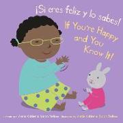 ¡Si Eres Feliz Y Lo Sabes!/If You're Happy and You Know It!