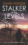 STALKER ON THE LEVELS an addictive crime thriller full of twists