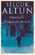 Farewell Fountain Street