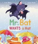 Mr. Bat Wants a Hat