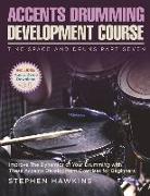 Accents Drumming Development: Improve The Dynamics of Your Drumming with These Accents Development Exercises for Beginners