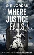 Where Justice Fails: A Highlands and Islands Detective Thriller