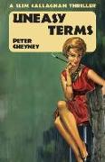 Uneasy Terms: A Slim Callaghan Thriller