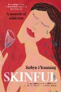 Skinful: A memoir of addiction