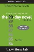 The 90-Day Novel: Unlock the Story Within