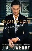 Beautifully Damaged