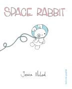 Space Rabbit oder Von der Traurigkeit weltraumreisender Hasen