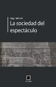 La sociedad del espectáculo