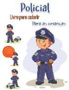 Policial Livro para colorir para crianças: Resgate de Heróis para Crianças e Adultos Easy Fun Color Pages (Livros e Páginas Coloridas Criativas para C