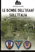 Le bombe dell'USAAF sull'Italia