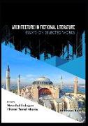 Architecture in Fictional Literature: Essays on Selected Works