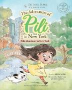 Pilis Abenteuer in New York . Dual Language Books for Children. Bilingual English - German. Englisch ¿ Deutsch