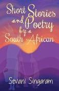 Short Stories and Poetry by a South African