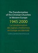 The Transformation of the Christian Churches in Western Europe (1945-2000)