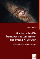 H a i n i s h - Die fremdvertrauten Welten der Ursula K. Le Guin
