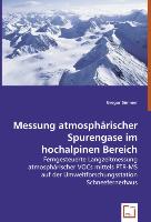 Messung atmosphärischer Spurengase im hochalpinen Bereich