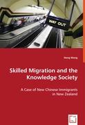 Skilled Migration and the Knowledge Society
