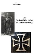 Die Frankenthaler Juden im Ersten Weltkrieg