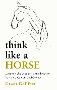 Think Like a Horse