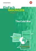 Cold War. EinFach Geschichte ... unterrichten BILINGUAL