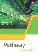 Pathway Approach. Prep & Practice Book Einführungsphase. Gymnasiale Oberstufe - Ausgabe Mitte und Ost