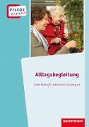 Pflege direkt. Alltagsbegleitung. Arbeitsheft inkl. Lösungen