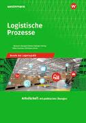 Logistische Prozesse. Berufe der Lagerlogistik: Arbeitsheft