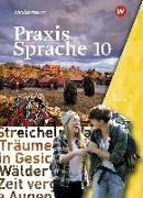 Praxis Sprache 10. Schülerband. Für Bayern