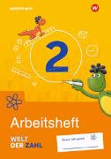 Welt der Zahl 2. Arbeitsheft. Für Berlin, Brandenburg, Mecklenburg-Vorpommern, Sachsen-Anhalt und Thüringen