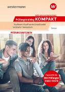 Prüfungsvorbereitung Prüfungstrainig KOMPAKT - Kaufmann/Kauffrau im Einzelhandel - Verkäufer/Verkäuferin
