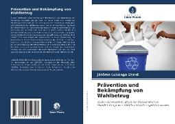 Prävention und Bekämpfung von Wahlbetrug