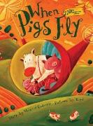 When Pigs Fly (20th anniversary edition)