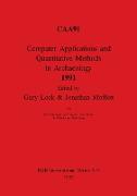 Computer Applications and Quantitative Methods in Archaeology 1991