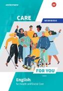 Care For You - English for Health and Social Care. Workbook