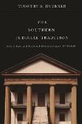 The Southern Judicial Tradition: State Judges and Sectional Distinctiveness, 1790-1890