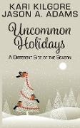 Uncommon Holidays