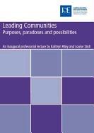 Leading Communities: Purposes, Paradoxes, and Possibilities