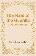 The Raid of the Guerilla And Other Stories