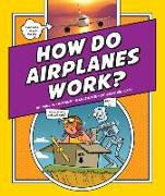 How Do Airplanes Work?